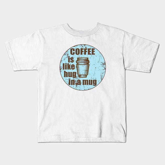 cute funny sayings about coffee Kids T-Shirt by omitay